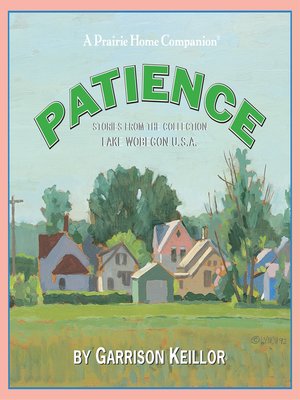 cover image of Lake Wobegon U.S.A.--Patience
